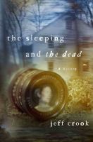The Sleeping and the Dead : A Mystery cover