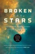 Broken Stars : Contemporary Chinese Science Fiction in Translation cover