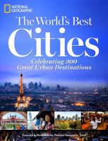 The World's Best Cities : Celebrating 225 Great Destinations cover