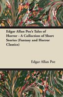 Edgar Allan Poe's Tales of Horror - a Collection of Short Stories cover