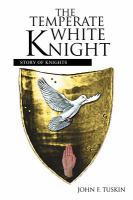 The Temperate White Knight : Story of Knights cover