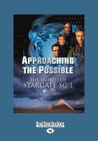 Approaching the Possible : The World of Stargate Sg-1 (Large Print 16pt) cover