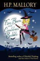 Fire Burn and Cauldron Bubble : The Jolie Wilkins Series cover