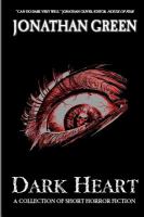 Dark Heart : A Collection of Short Horror Fiction cover