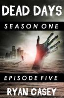 Dead Days: Episode 5 cover
