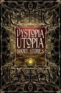Dystopia Utopia Short Stories cover