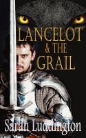Lancelot and the Grail cover