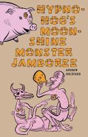 Hypno-Hog's Moonshine Monster Jamboree cover