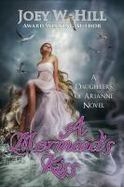 A Mermaid's Kiss : A Daughters of Arianne Series Novel cover