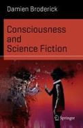 Consciousness and Science Fiction cover