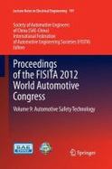 Proceedings of the Fisita 2012 World Automotive Congress : Volume 9: Automotive Safety Technology cover