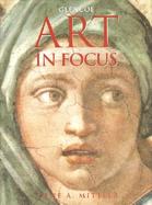 Art In Focus, Student Edition cover