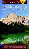 Frommer's British Columbia & the Canadian Rockies cover