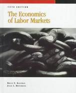 THE ECONOMICS OF LABOR MARKETS, 5/E cover