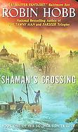 Shaman's Crossing: Book One of the Soldier Son Trilogy cover