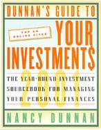 Dunnan's Guide to Your Investment$: The Year-Round Investment Sourcebook for Managing Your Personal Finances cover