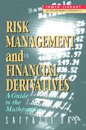 Risk Management and Financial Derivatives: A Guide to the Mathematics cover