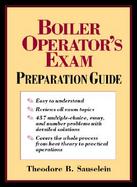 The Boiler Operator's Exam Preparation Guide cover