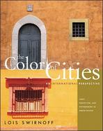 The Color of Cities: Light, Perception, and Environment in Urban Design cover