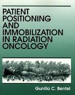 Patient Positioning and Immobilization in Radiation Oncology cover