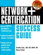 Network+ Certification Success Guide cover