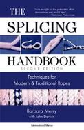 The Splicing Handbook Techniques for Modern and Traditional Ropes cover