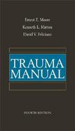 Trauma Manual, Fourth Edition cover