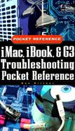 iMac, Ibook, & G3 Troubleshooting Pocket Reference cover