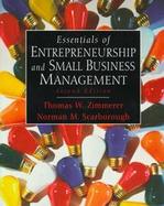 Essentials of Entrepreneurship and Small Business Management cover
