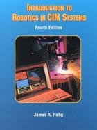 Introduction to Robotics in CIM Systems cover