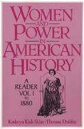 WOMEN+POWER IN AM.HIST.,V.I TO 1880 cover