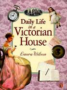 Daily Life in a Victorian House cover