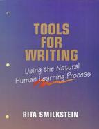 Tools for Writing: Using the Natural Human Learning Process cover