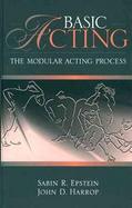Basic Acting The Modular Acting Process cover