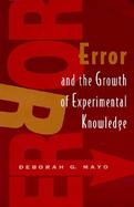 Error and the Growth of Experimental Knowledge cover