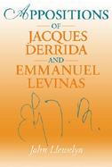 Appositions of Jacques Derrida and Emmauel Levinas cover