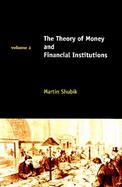 The Theory of Money and Financial Institutions (volume2) cover