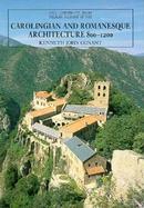 Carolingian and Romanesque Architecture 800-1200 cover