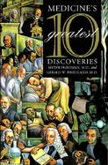 Medicine's 10 Greatest Discoveries cover
