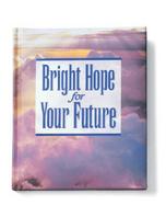 Bright Hope for Your Future cover