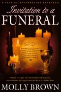 Invitation to a Funeral: A Tale of Restoration Intrigue cover