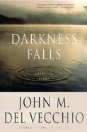 Darkness Falls: An American Story cover