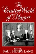 The Creative World of Mozart cover