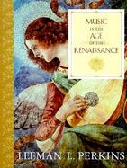 Music in the Age of the Renaissance cover