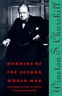 Memoirs of the Second World War An Abridgement of the Six Volumes of the Second World War With an Epilogue by the Author on the Postwar Years Writt cover