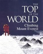 The Top of the World Climbing Mount Everest cover