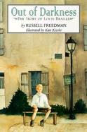 Out of Darkness The Story of Louis Braille cover