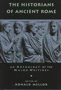 Historians of Ancient Rome An Anthology of the Major Writings cover