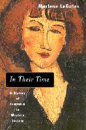 In Their Time A History of Feminism in Western Society cover
