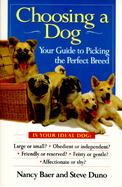 Choosing a Dog A Guide to Picking the Perfect Breed cover